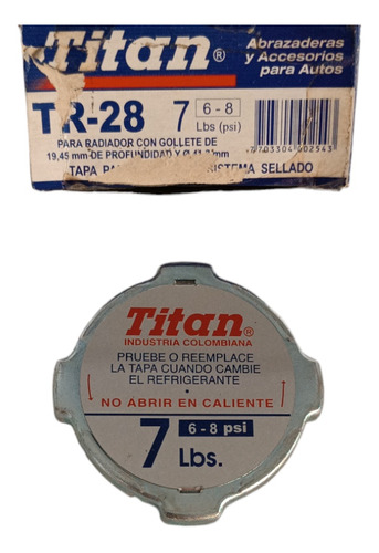 Tapa De Radiador Titan Tr28 Entre 6 Y 8 Libras