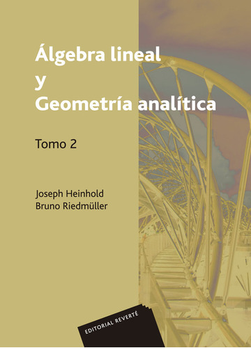 Libro Ãlgebra Lineal Y Geometrã­a Analã­tica. Volumen 2 ...