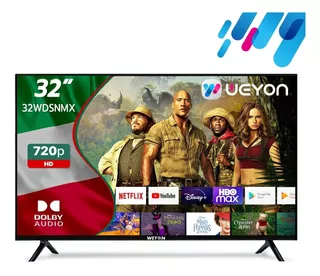 Pantalla Smart Tv 32 Pulgadas Weyon Android Hd Television