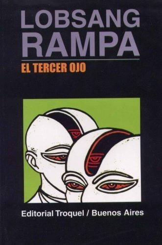 El Tercer Ojo, De Lobsang Rampa. Editorial Giron Books, Tapa Blanda En Español, 2008