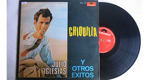 Vinyl Vinilo Lps Acetato Chiquilla  Julio Iglesias