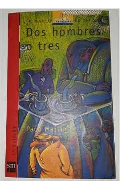 Livro Dos Hombres O Tres - Paco Martín [1996]