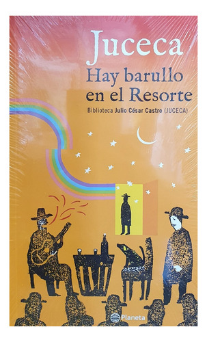 Hay Barullo En El Resorte - Julio César Castro (juceca)