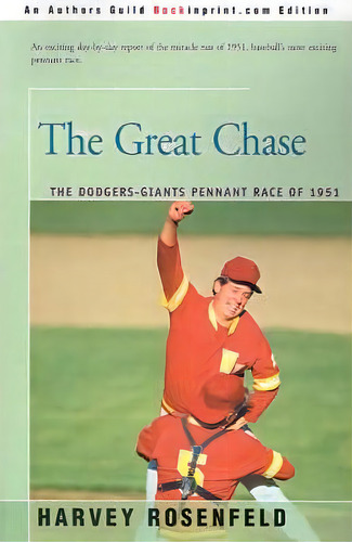 The Great Chase, De Harvey Rosenfeld. Editorial Backinprint Com, Tapa Blanda En Inglés