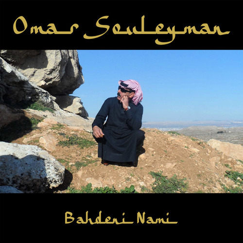 Omar Souleyman Bahdeni Nami Lp