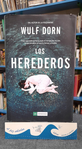 Los Herederos - Wulf Dorn (Usado)