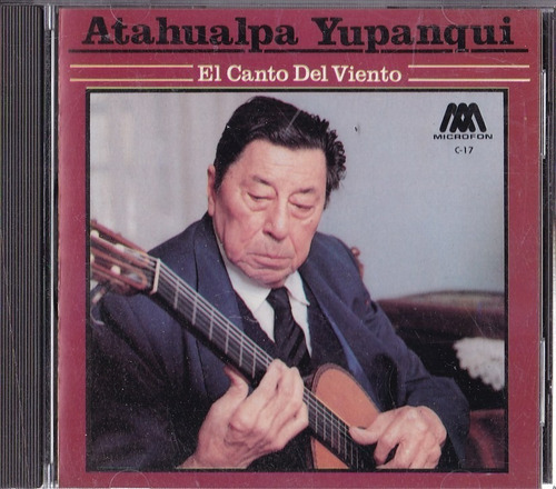 Atahualpa Yupanqui - El Canto Del Viento Cd