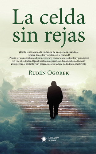 La celda sin rejas: No aplica, de Ogorek , Rubén.. Serie 1, vol. 1. Editorial Mascarón de Proa, tapa pasta blanda, edición 1 en español, 2022