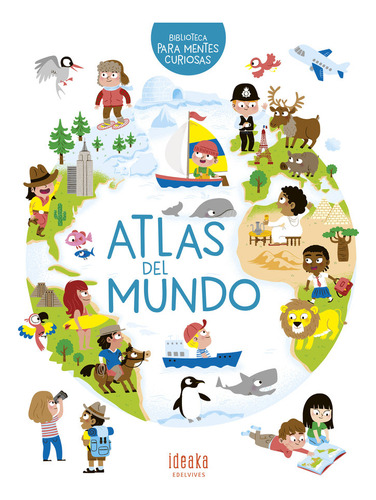 Atlas Del Mundo - Hédelin, Pascale