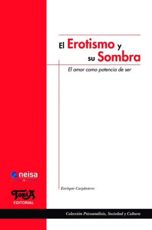 Libro Erotismo Y Su Sombra, El Nuevo