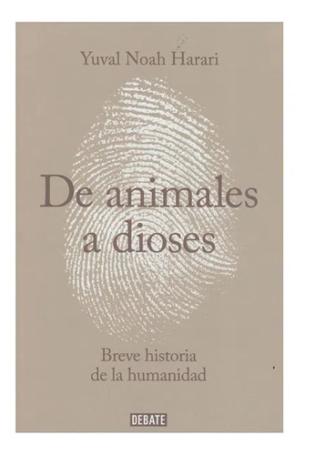 Sapiens - De Animales A Dioses - Yuval Noah Harari Libro