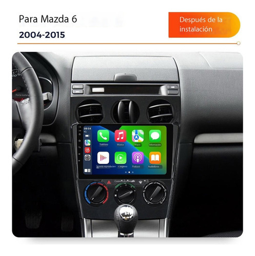 Estéreo Android Carplay 2gb+32gb Para 2004-2015 Mazda 6