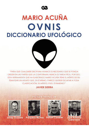 Ovnis. Diccionario Ufológico, De Acuña , Mario.., Vol. 1.0. Editorial Guante Blanco, Tapa Blanda, Edición 1.0 En Español, 2016