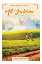 Comprar Libro: All Inclusive: Uniendo Mente Y Alma (spanish Edition)