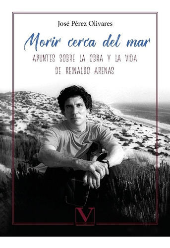 Morir Cerca Del Mar, De José Pérez Olivares. Editorial Verbum, Tapa Blanda, Edición 1 En Español, 2021