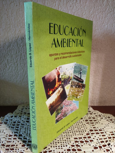 Educación Ambiental De Eduardo López