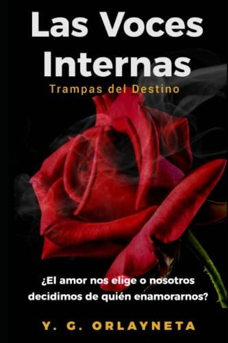 Libro : Las Voces Internas Trampas Del Destino - Gonzalez.