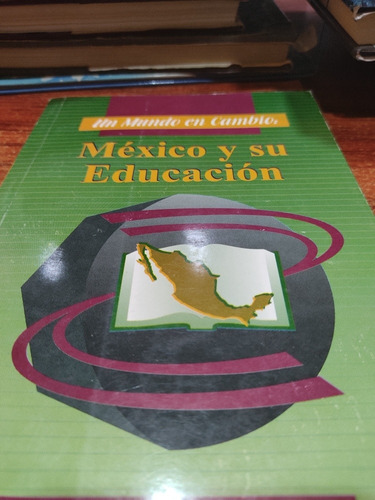 México Y Su Educación