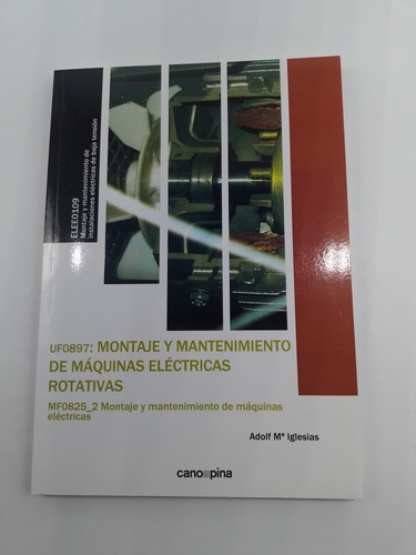 Libro Montaje Y Mantenimiento De Máquinas Eléctricas 