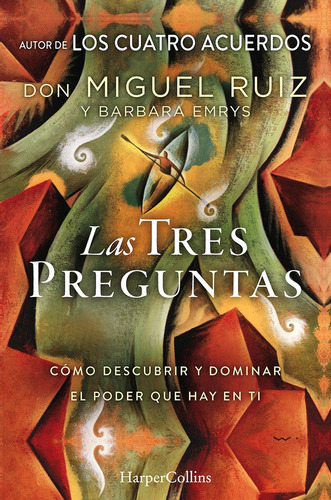 Tres Preguntas, Las - Miguel Ruiz