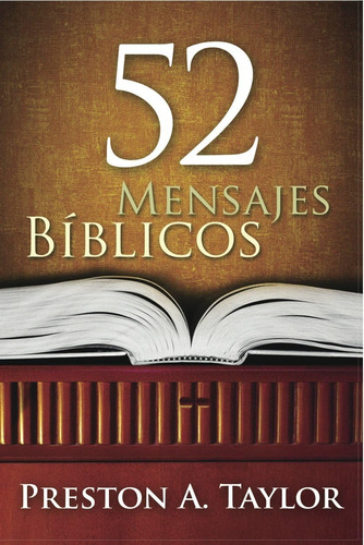 Libro: 52 Mensajes Biblicos (spanish Edition)