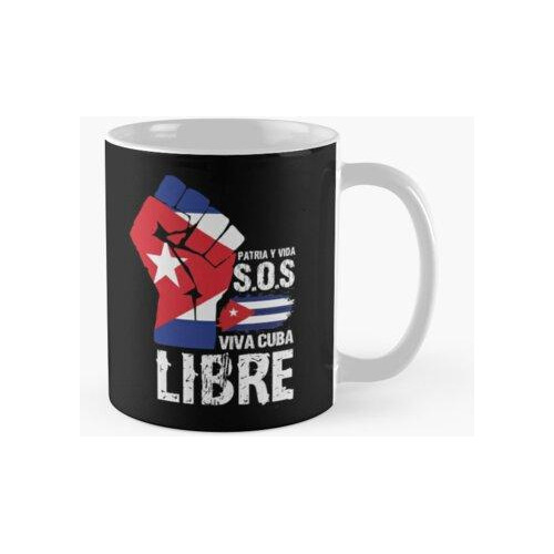 Taza Patria Y Vida Cuba. S.o.s Libertad Para Cuba. ¡viva Cub