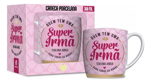 Caneca Porcelana Urban 300ml - Família - Super Irmã Cor Rosa