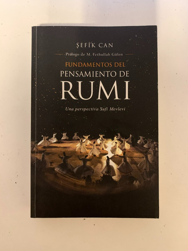 Fundamentos Del Pensamiento De Rumi Can, Sefik