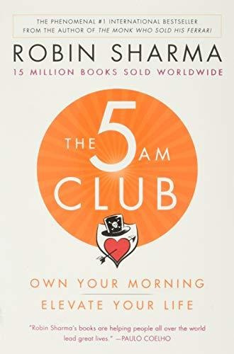 Book : 5 Am Club, The Own Your Morning. Elevate Your Life..