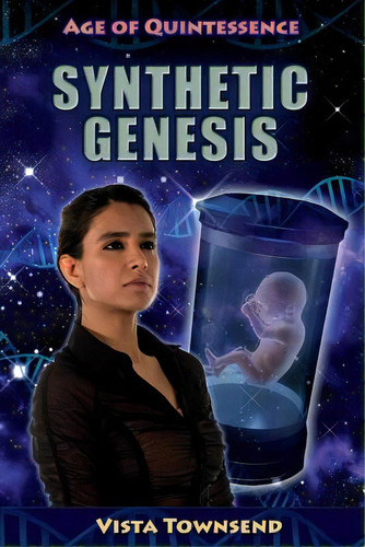 Synthetic Genesis, De Townsend, Vista D.. Editorial Lightning Source Inc, Tapa Blanda En Inglés