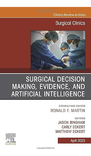 Surgical Decision Making Evidence Artificial Intelligence - 