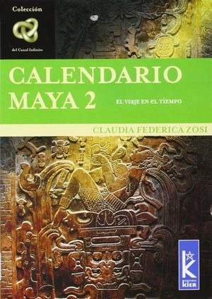 Libro Calendario Maya 2 El Viaje En El Tiempo Original