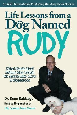 Libro Life Lessons From A Dog Named Rudy - Keen Babbage