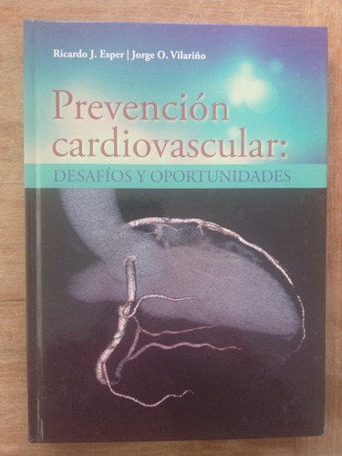 Prevención Cardiovascular - Esper Y Vilariño