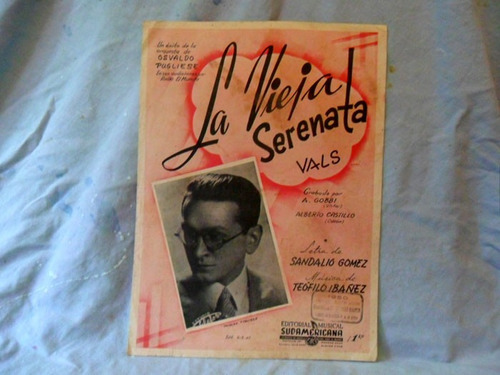 La Vieja Serenata, Gomez E Ibañez, O Pugliese, Partitura