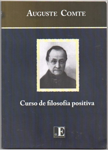 Curso De Filosofia Positiva / A. Comte / Punto De Encuentro