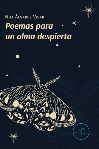 Poemas Para Un Alma Despierta - Álvarez Vivar  - *