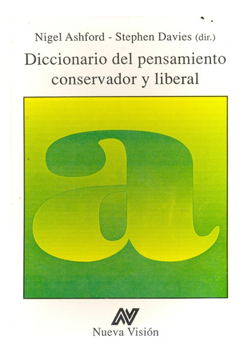 Diccionario Del Pensamiento Conservador Y Liberal - Ashford