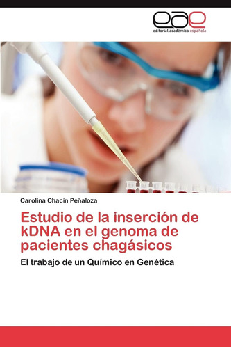 Libro: Estudio De La Inserción De Kdna En El Genoma De Pacie