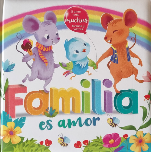 Libro Cuentos Infantil Familia Es Amor En Su Diversidad.