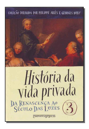 Historia Da Vida Privada - Vol. 03 - Bolso