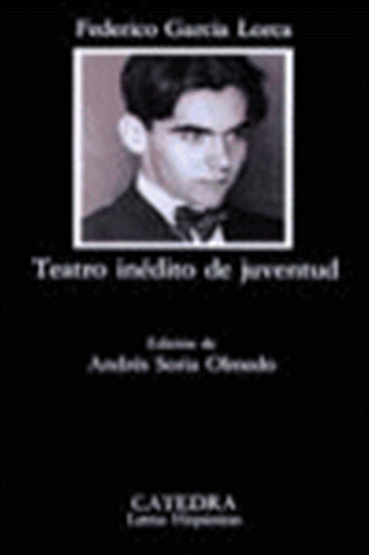 Teatro Inedito Juventud N 385 - Garcia Lorca,federico