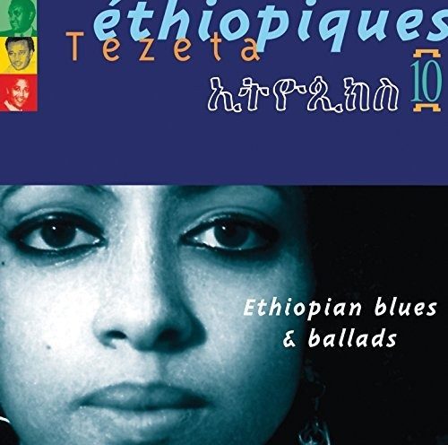 Cd Ethiopiques, Vol. 10 - Tezeta