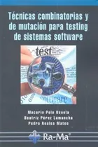 Comprar Tecnicas Combinatorias Y Mutacion Testing Sistemas Software