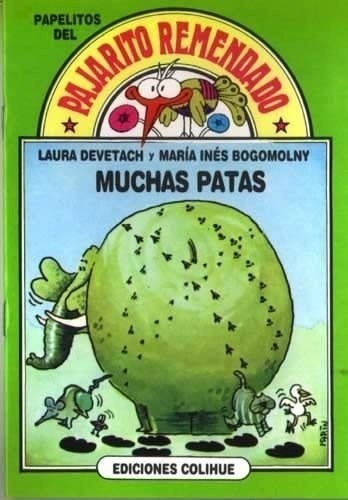 Libro Muchas Patas  Pajarito Remendado De Laura Devetach