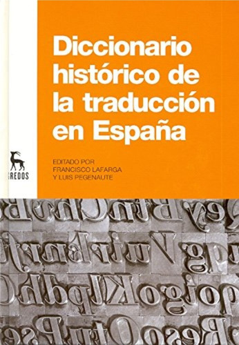 Diccionario Histórico De La Traducción En España