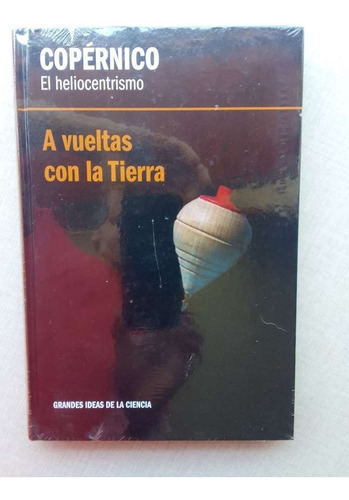 A Vueltas Con La Tierra Copérnico Nuevo Tapa Dura