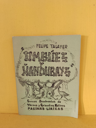 Ombúes Y Ñandubays. Felipe Talayer ( Firmado)