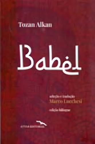 Babel, De A Attar. Editora Attar, Capa Mole Em Português
