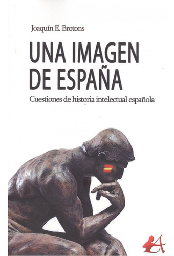 Una Imagen De Espana Brotons, Joaquin E. Editorial Adarve